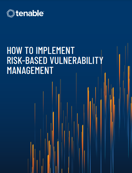 Tenable Hub | Resources : How to Implement Risk-based Vulnerability ...